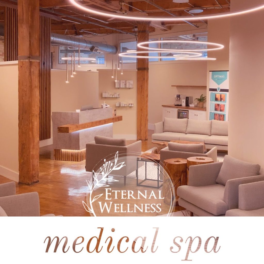 Eternal Wellness Medical Spa Experience Downtown